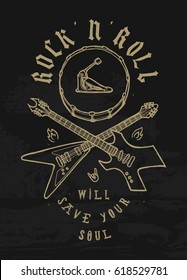 rock music guitars and drum print. rock and roll will save your soul