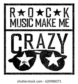 Rock music make me crazy. Tee print design template. Vintage old style.
