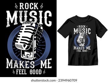 Rock Music makes me feel good, Rockstar Music's colorful typography Vector art illustration Slogan graphic for t-shirt design