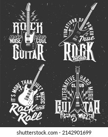 Rock music t-shirt prints with guitar, heavy metal concert vector emblems. Hard rock festival and rockers music club badge with slogan quotes on electric guitar, black grunge emblems