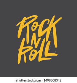 Rock n Roll brush lettering inscription. Handwrittern typography print for card, banner, t-shirt, poster. Isolated hand drawn typographic design element.