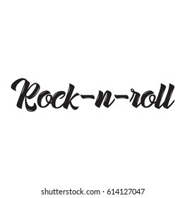 rock n roll, text design. Vector calligraphy. Typography poster. Usable as background.