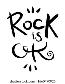 Rock is Ok. Grunge lettering isolated artwork. Typography stamp for t-shirt graphics, print, poster, banner, flyer, tags, postcard. Vector image