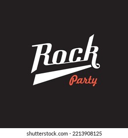 Rock party lettering phrase design