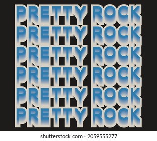 Rock pretty retro calligraphy t shirt design. 