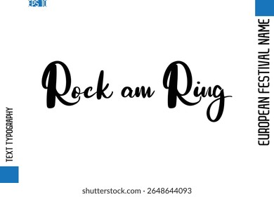 Rock am Ring   -European Festival Name Modern Stylish Typography Text 