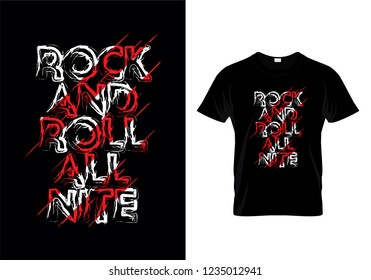 Rock And Roll All Nite Typography T Shirt Design