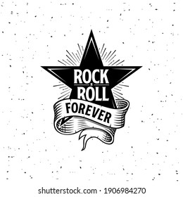 Rock and Roll forever. Rock festival poster or tattoo with star and ribbon. Vector illustration