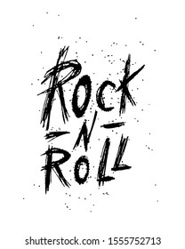 Rock and roll - hand drawn inspiration quote. Calligraphic hand drawn lettering vector poster. For poster, banner, postcard, motivator or part of your design.