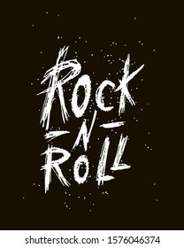 Rock and roll - hand drawn inspiration quote. Calligraphic hand drawn lettering vector poster. For poster, banner, postcard, motivator or part of your design.