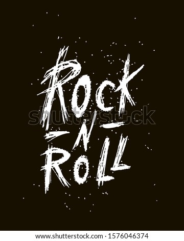 Rock and roll - hand drawn inspiration quote. Calligraphic hand drawn lettering vector poster. For poster, banner, postcard, motivator or part of your design. Foto stock © 