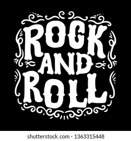 Rock and roll. Lettering phrase for postcard, banner, sign, flyer. Vector illustration