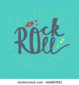 Rock and Roll Lettering for t-shirt, sticker, print, fabric, cloth. Vintage hand drawn music badge. Retro hipster musical sound emblem for card, concert flyer, fest, postcard, label, poster. Vector