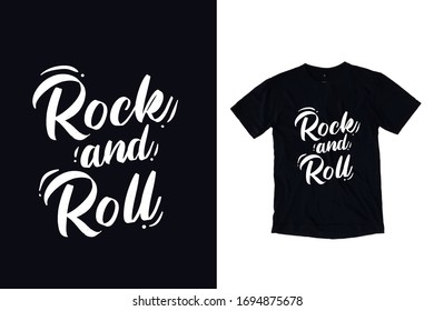Rock and roll modern typography quote black t shirt design