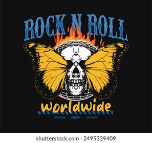 rock and roll slogan print design with illustration of a burning skull and butterfly in grunge style, for streetwear and urban style t-shirt design, hoodies, etc