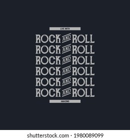 rock and roll slogan typography, tee shirt graphics, template,postcard,etc.vector illustration
