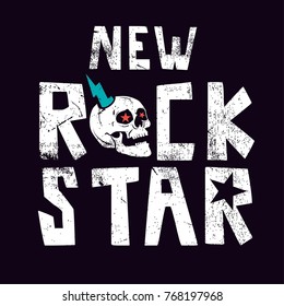 Rock slogan vector for print design.Skull vector illustration.Rock star.