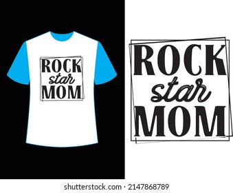 rock star mom  t shirt design.