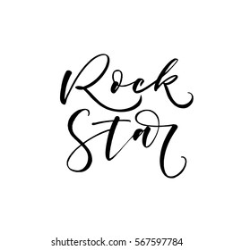 Rock star postcard. Ink illustration. Modern brush calligraphy. Isolated on white background.