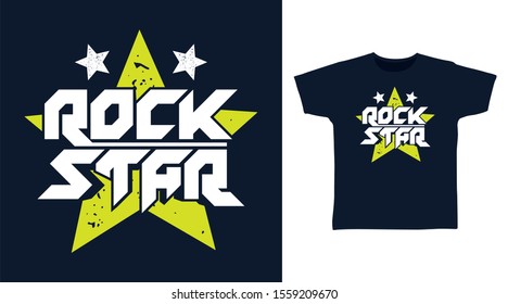 Rock Star t-shirt and apparel trendy design typography, good for T-shirt graphics, poster, print and other uses.