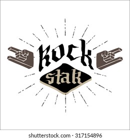 Rock Star - vector retro badge for poster, flayer or t-shirt print with lettering, star, starburst and ray.  Monochrome label with Hand in rock n roll sign.