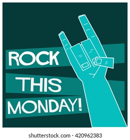 Rock This Monday! (Vector Illustration Poster Design)