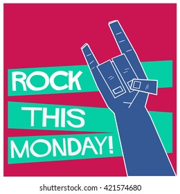 Rock This Monday! (Vector Illustration Poster Design)