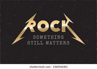 Rock Thrash Metal Glossy Gold Style Sharp Hand Drawn Logo and Something Still Matters Lettering Comic Creative Concept - Golden on Grunge Background - Vector Gradient Graphic Design