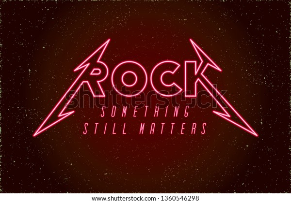 Rock Thrash Metal\
Neon Sign Style Sharp Hand Drawn Logo and Something Still Matters\
Lettering Comic Creative Concept - Red on Grunge Background -\
Vector Flat Graphic\
Design