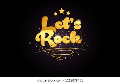 let’s rock word with star and golden color suitable for card icon or typography logo design