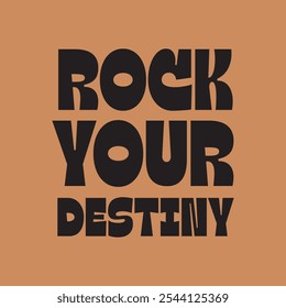 Rock your destiny illustration slogan print featuring distressed, retro varsity typography, perfect for graphic tees, sweatshirts and hoodies."
