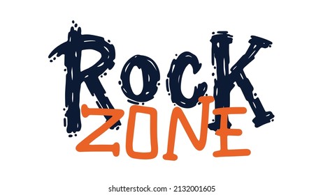 Rock zone. Grunge monochrome rock music stamp print. Hand drawn lettering. Ideal for printing on T-shirts, baby clothes. Vector stock letters isolated on white background