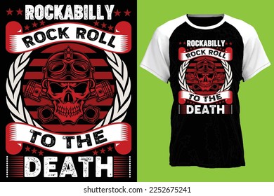 Rockabilly rock roll to the death...Bike t-shirt design templat