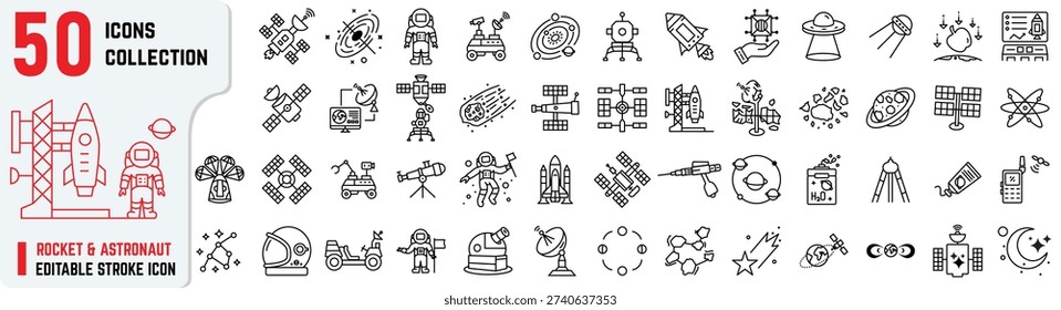 Rocket and Astronaut Line Icons Set of 50 Editable Stroke – Space Exploration, Satellite, Galaxy and Astronomy Outline Symbols