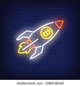 Rocket with bitcoin neon sign. Launching spaceship with cryptocurrency symbol. Night bright advertisement. Vector illustration in neon style for financial news or article on economics