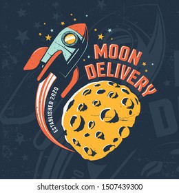 Rocket fly around Moon. Vintage space poster. Moon delivery - retro vector illustration. Worn grunge texture on separate layer.