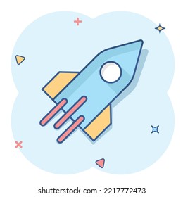 Rocket Icon In Comic Style. Spaceship Launch Cartoon Vector Illustration On White Isolated Background. Sputnik Splash Effect Business Concept.