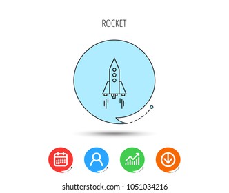 Rocket icon. Startup business sign. Spaceship shuttle symbol. Calendar, User and Business Chart, Download arrow icons. Speech bubbles with flat signs. Vector