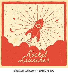 Rocket launcher startup rocket retro poster with vintage colors and grunge effect. Vector, illustration, isolated