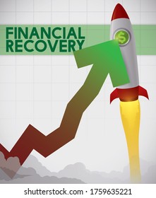 Rocket with money symbol pulling up an arrow to Financial Recovery after crisis times.