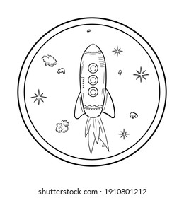 Rocket, stars and asteroids from the porthole. Space object in the style of the doodles. Vector illustration isolated on a white background.