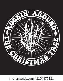 ROCKIN AROUND THE CHRISTMAS TREE T-SHIRT DESIGN