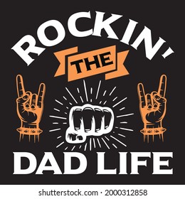 Rockin' la vida de papá para camisetas y otros usos