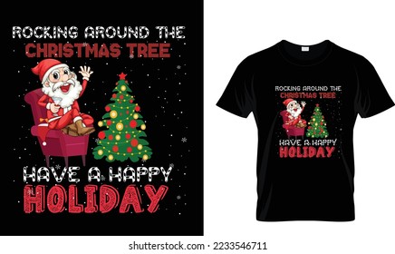 Rocking around the Christmas tree...T-shirt design template
