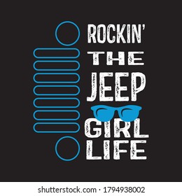 Rocking the jeep girl life t shirt design vector, black background 