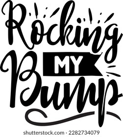 Rocking My Bump svg ,Pregnancy design, Pregnancy Svg design