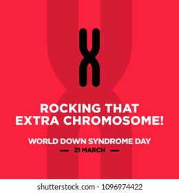 Rocking That Extra Chromosome World Down Syndrome Day 21 March Poster