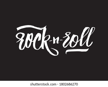 Rock-n-roll hand lettering. Vector calligraphy for poster, flyer, t-shirt design