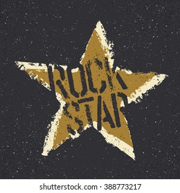 Rockstar. Grunge star with lettering. Tee print design template