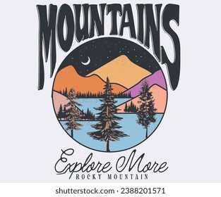 Rocky mountain national park. Adventure at the mountain graphic artwork for t shirt and others. Mountain with tree vintage print design. Mountain with sunset and river. Life is great. Explore more.